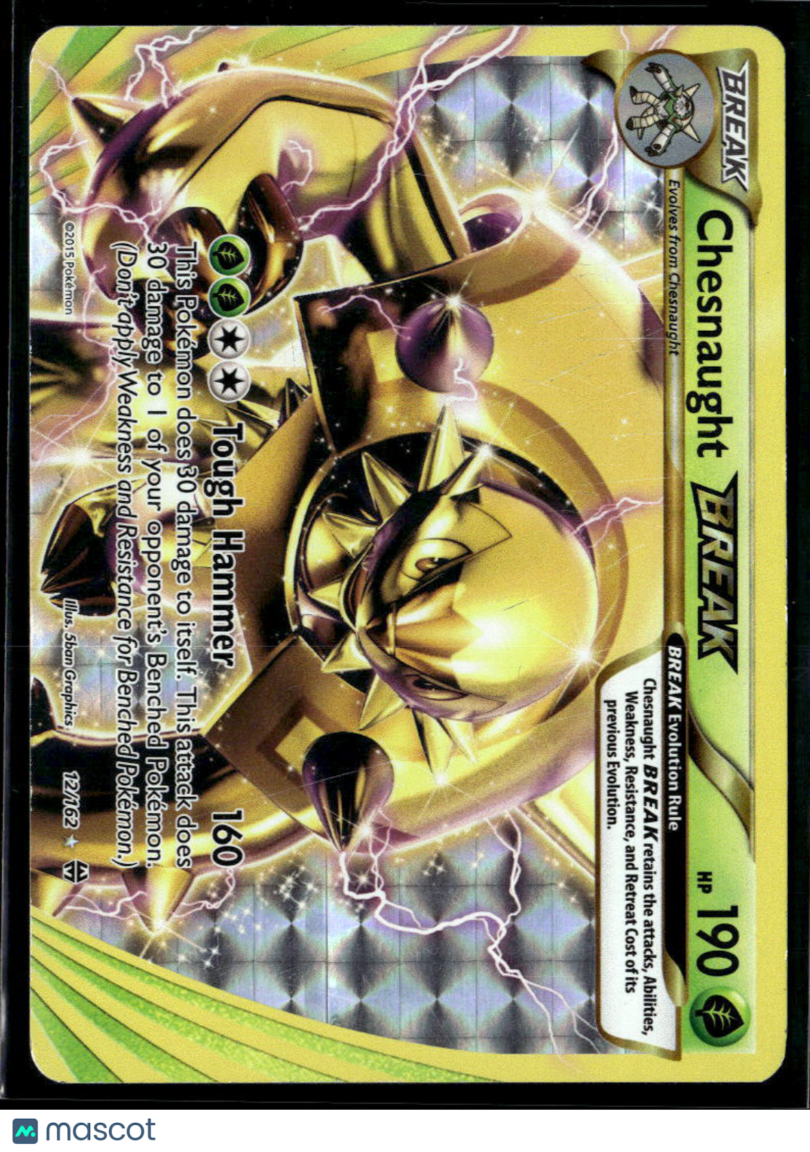 Chesnaught Break 2015 BREAKthrough Holo Rare #12/162