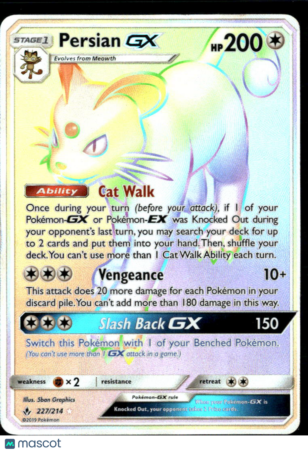 Persian GX 2019 Unbroken Bonds Rainbow Secret Rare FA HR #227/214
