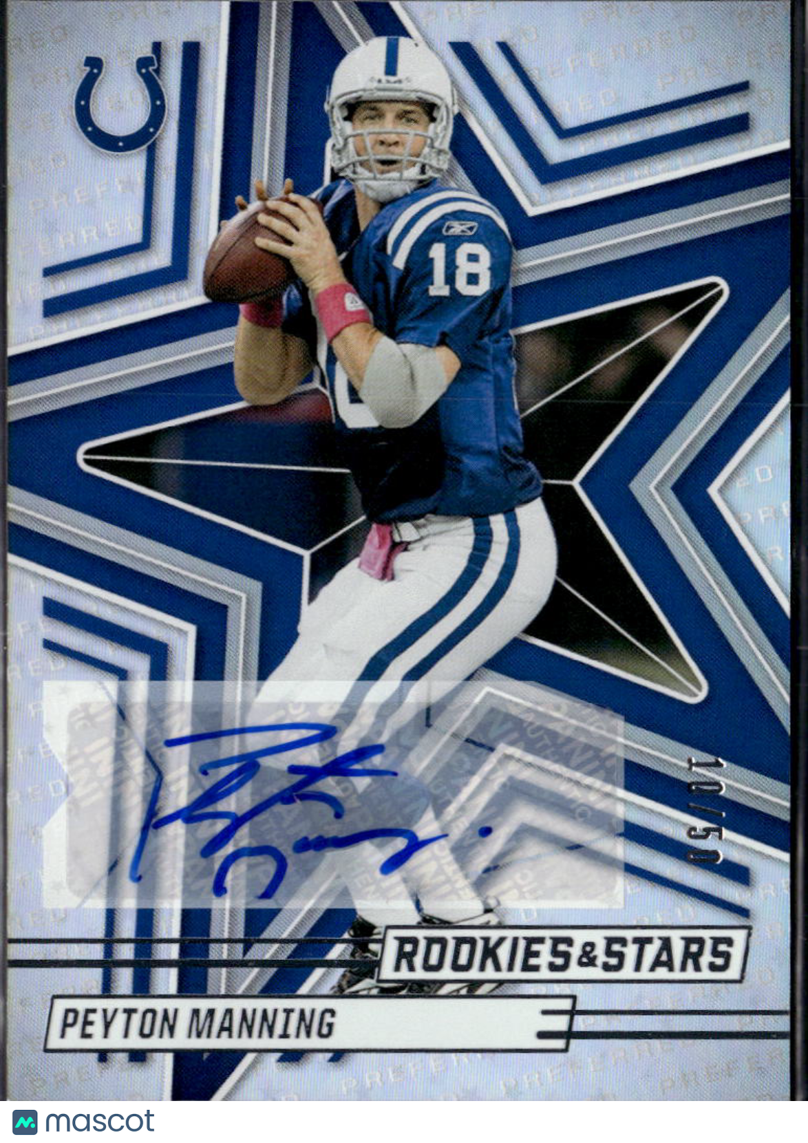 Peyton Manning 2025 Rookies & Stars Auto Autograph 10/50 Indianapolis Colts