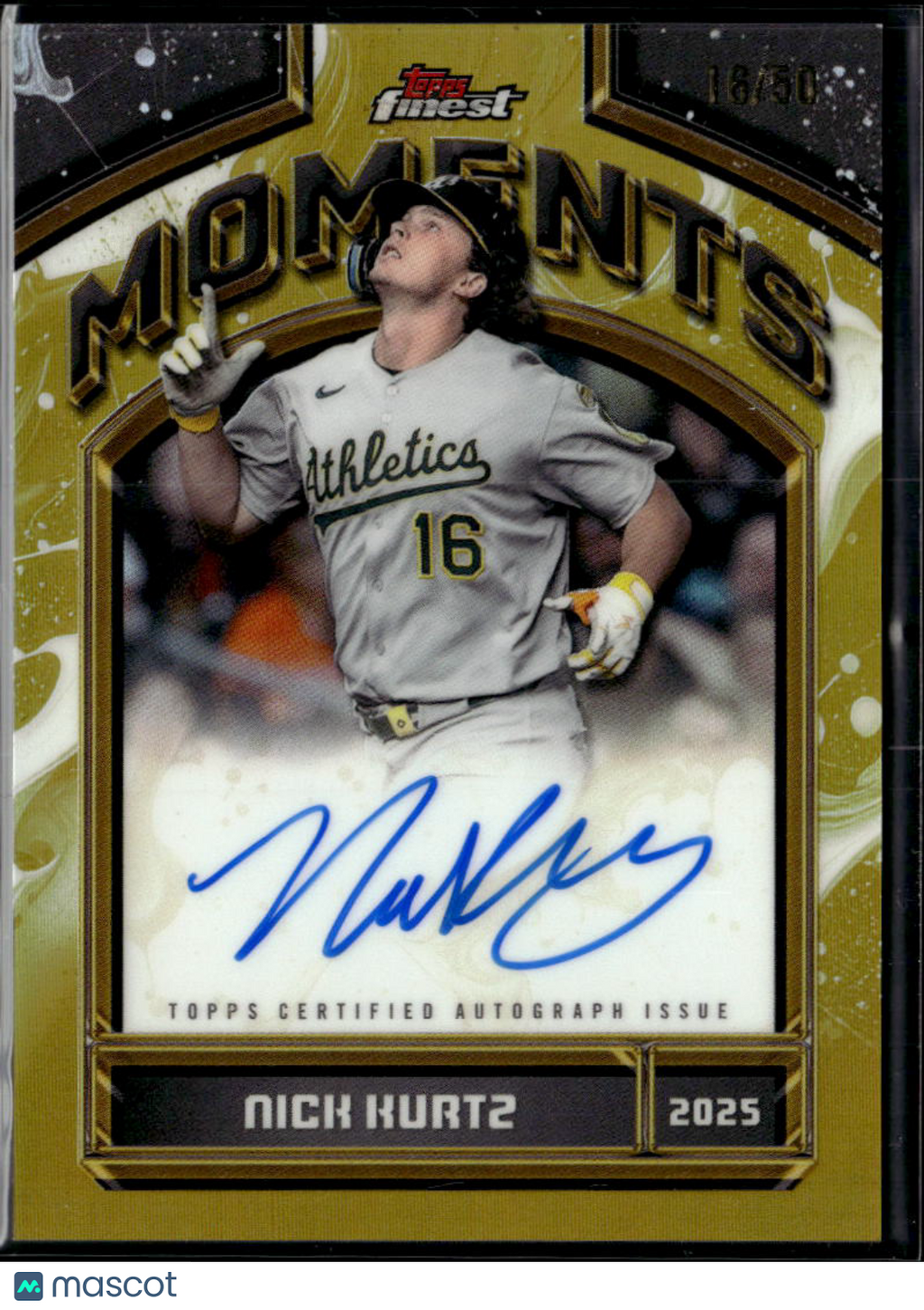 Nick Kurtz 2026 Topps Finest Moments Auto Autograph GOLD 16/50 Oakland Athletics