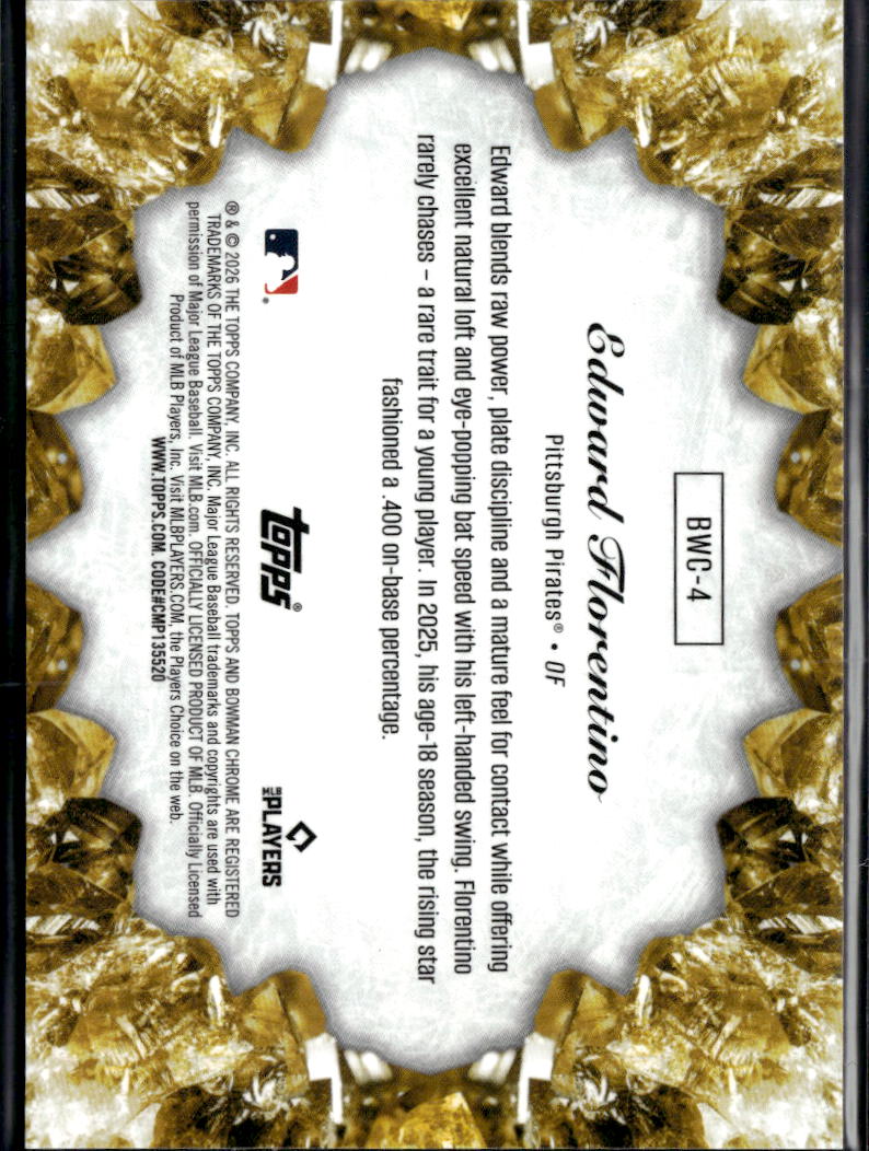 Edward Florentino 2026 Bowman Chrome Crystallized SSP CASE HIT Pirates