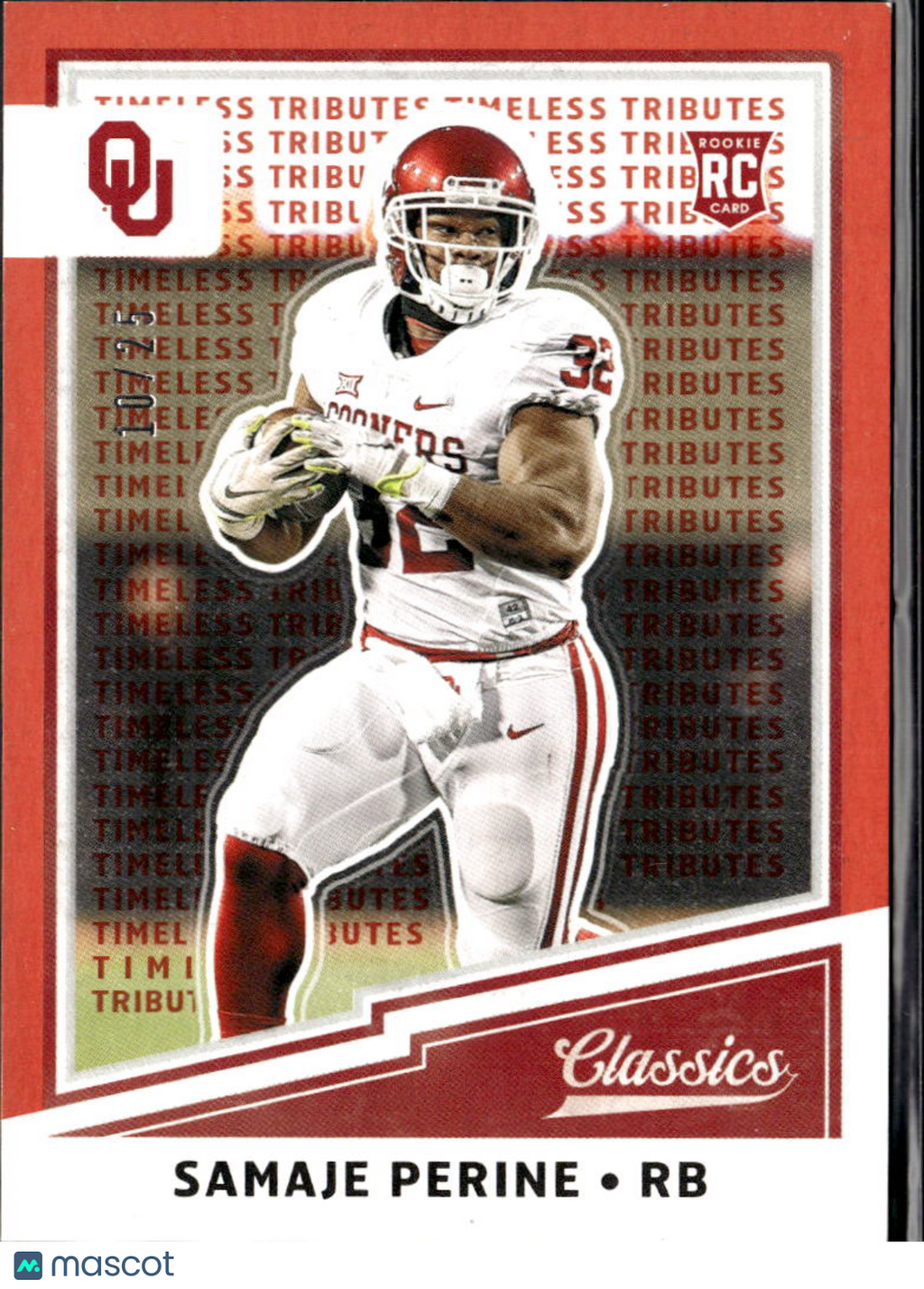 Samaje Perine 2017 Classics Red Timeless Tributes RC 10/25 Oklahoma Sooners