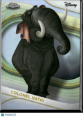 Colonel Hathi 2025 Topps Chrome Disney Refractor #110