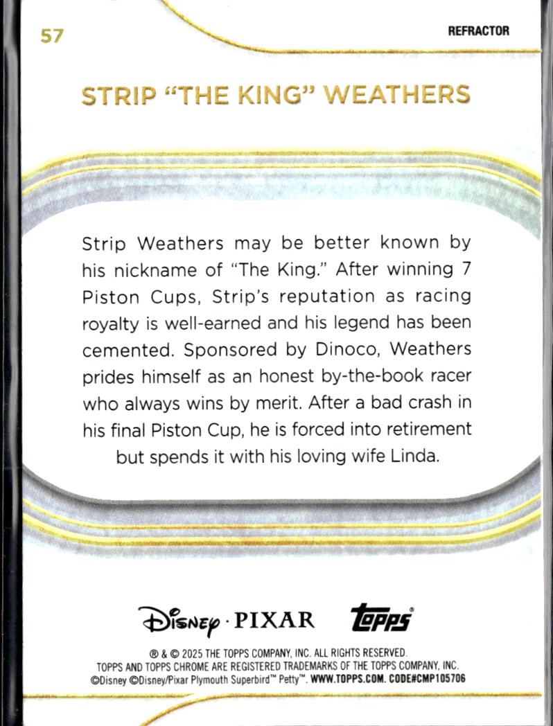 Strip The King Weathers 2025 Topps Chrome Disney Refractor #57