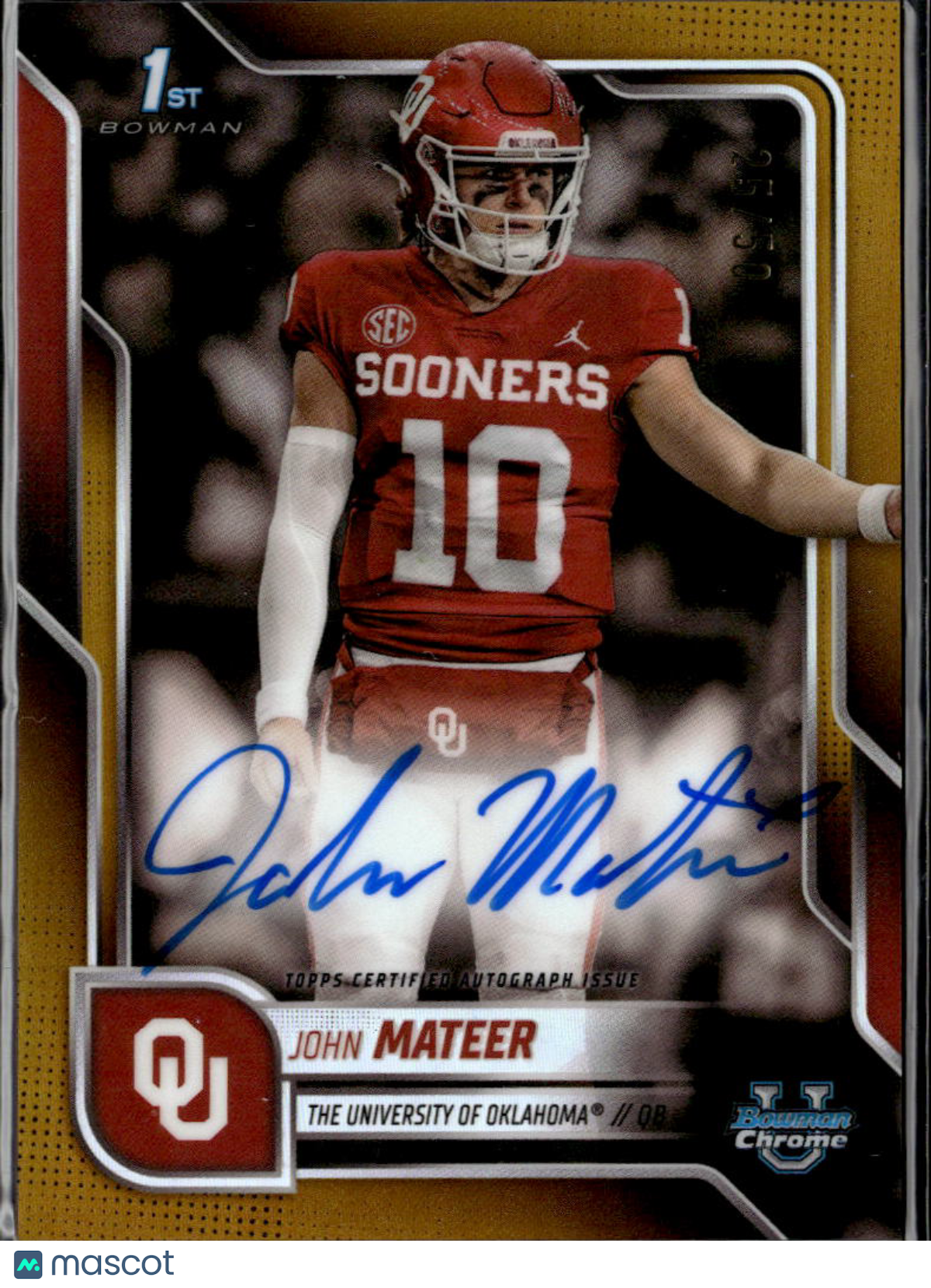 John Mateer 2025 Bowman Chrome 1st Auto Autograph GOLD RC 25/50 Oklahoma Sooners