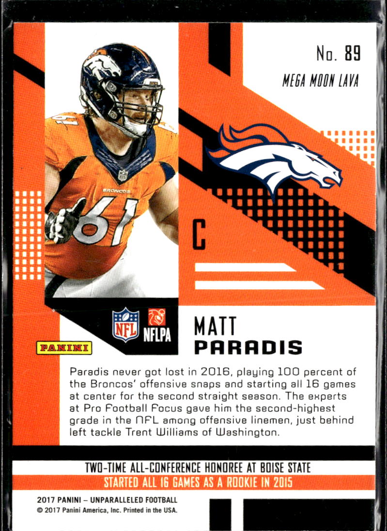 Matt Paradis 2017 Unparalleled Mega Moon Lava Denver Broncos
