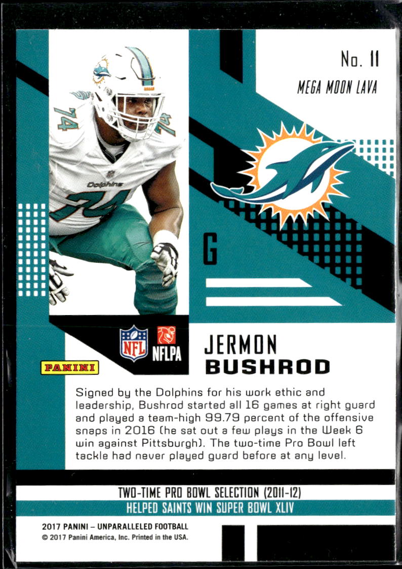 Jermon Bushrod 2017 Unparalleled Mega Moon Lava Miami Dolphins