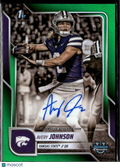 Avery Johnson 2025 Bowman Chrome 1st Auto Autograph Green 79/99 Kansas State
