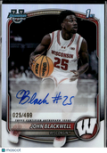 John Blackwell 2025 Bowman Chrome 1st Auto Autograph 25/499 Wisconsin Badgers