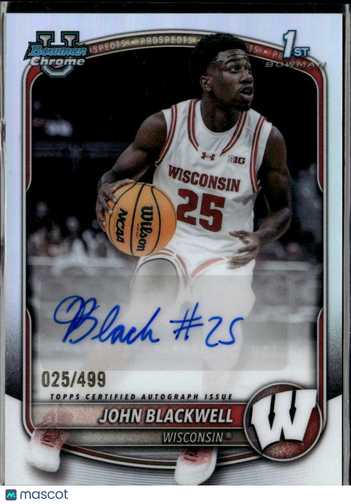 John Blackwell 2025 Bowman Chrome 1st Auto Autograph 25/499 Wisconsin Badgers