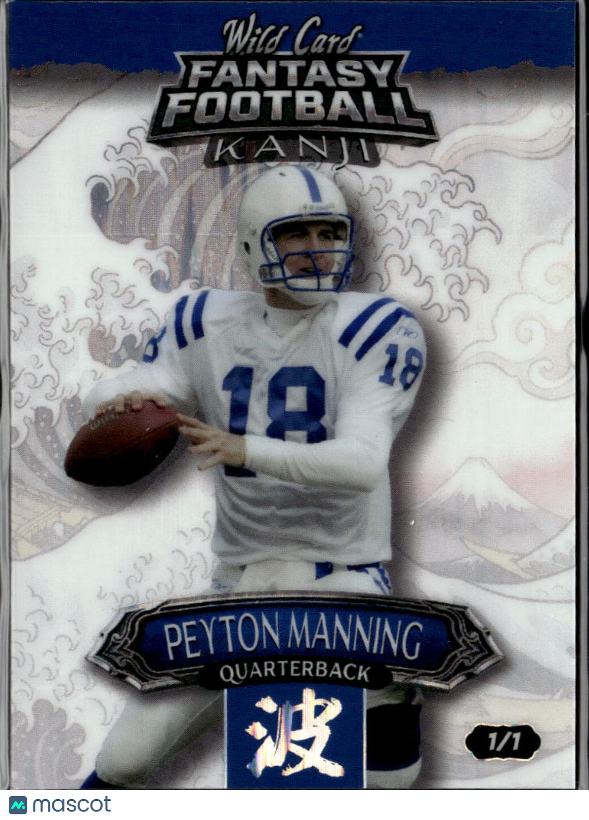 Peyton Manning 2026 Wild Card Kanji 1/1 Indianapolis Colts