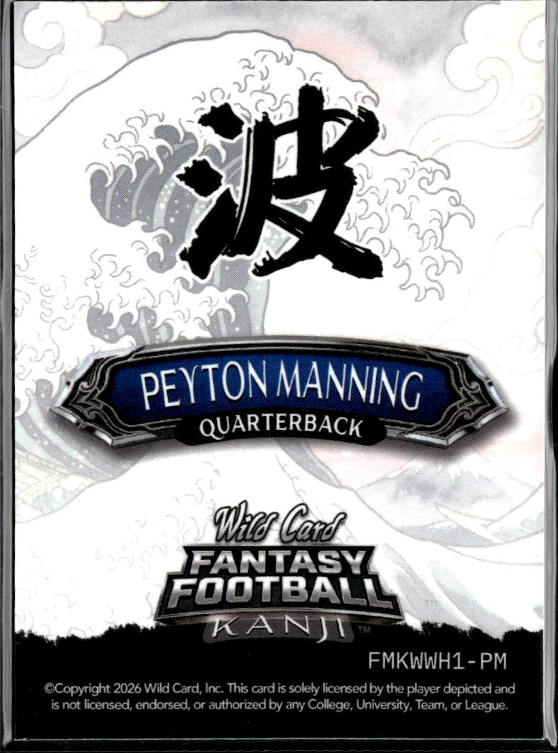 Peyton Manning 2026 Wild Card Kanji 1/1 Indianapolis Colts