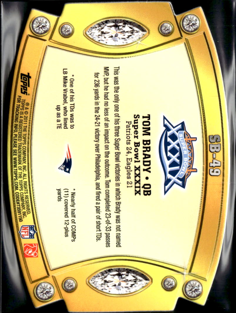 Tom Brady 2011 Topps Super Bowl XXXIX Die-Cut New England Patriots