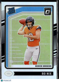 Bo Nix 2024 Optic Rated Rookie RC Holo Prizm Denver Broncos