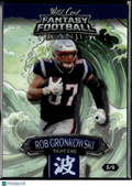 Rob Gronkowski 2026 Wild Card Kanji New England Patriots 5/6
