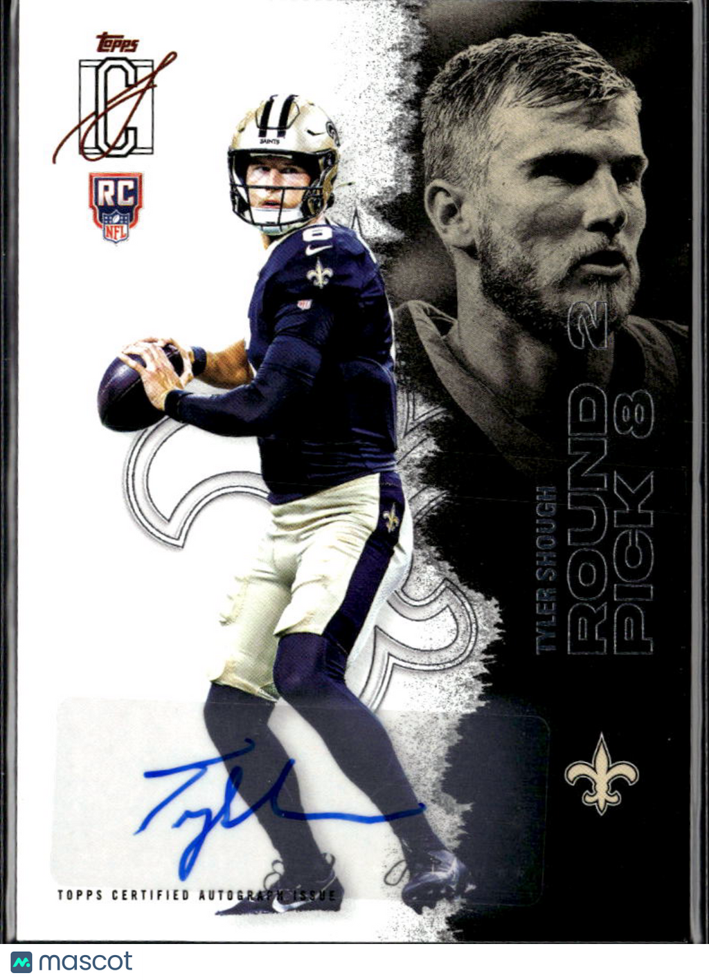 Tyler Shough 2025 Topps Signature Class RC Auto Autograph New Orleans Saints