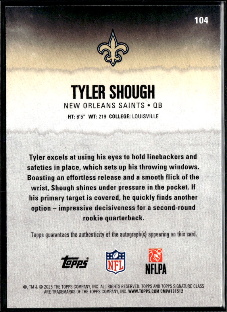 Tyler Shough 2025 Topps Signature Class RC Auto Autograph New Orleans Saints