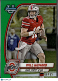 Will Howard 2024 Bowman Chrome Green Refractor /99 Ohio State Buckeyes