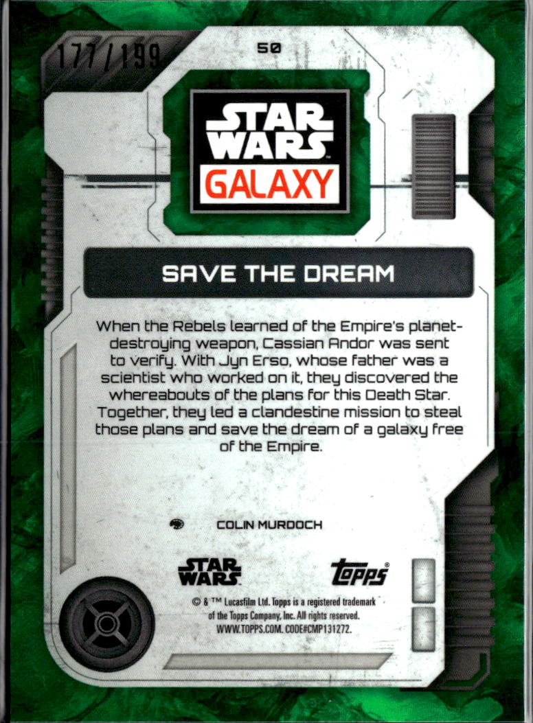 Save The Dream 2026 Topps Star Wars Galaxy Green Refractor 177/199 #50