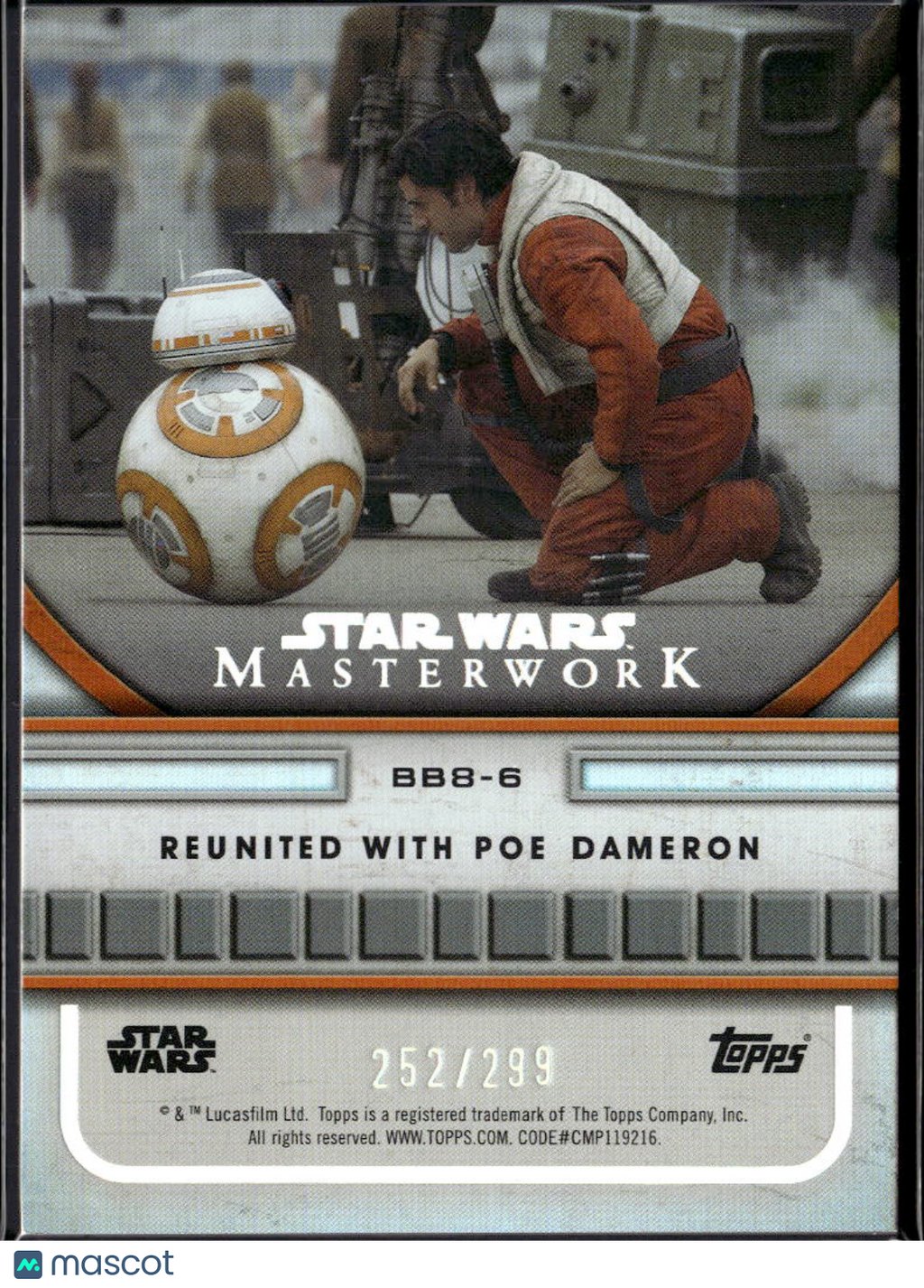 Reunited With Poe Dameron Topps Star Wars Masterwork 252/299 #BB8-6