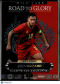 Eden Hazard 2026 Wild Card Road to Glory Superchrome 1/1 Belgium