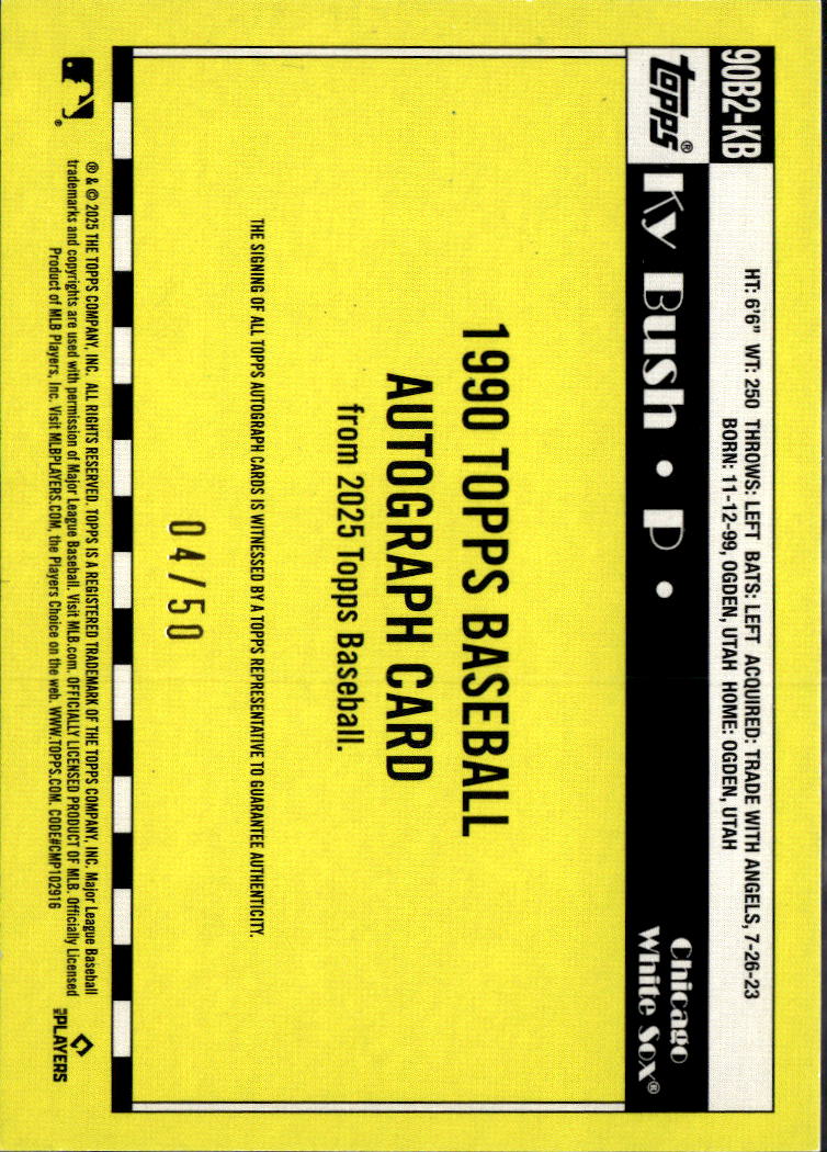 Ky Bush 2025 Topps '90 Auto Autograph RC Gold 4/50 Chicago White Sox
