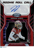 Jordan James 2025 Certified Auto Autograph RC /99 San Francisco 49ers