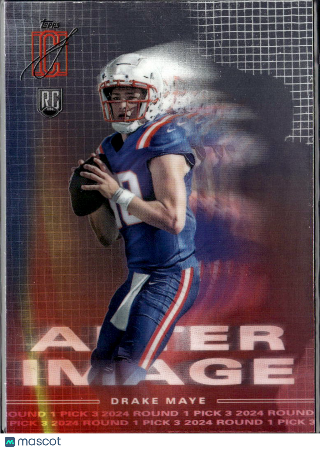 Drake Maye 2025 Topps Signature Class After Image Rookie RC New England Patriots