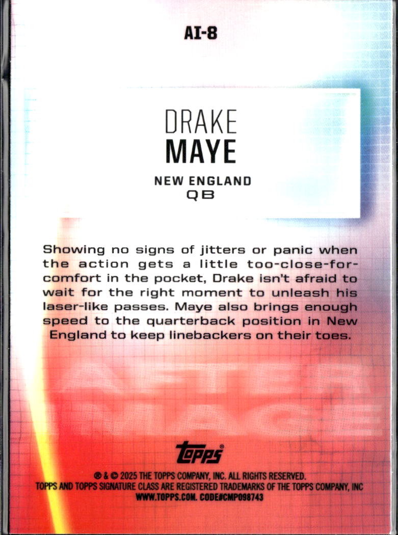 Drake Maye 2025 Topps Signature Class After Image Rookie RC New England Patriots