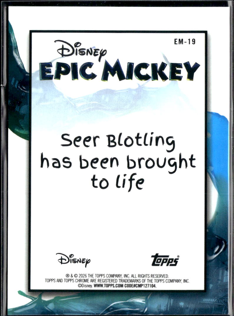 Seer Blotling 2026 Topps Chrome Disney Epic Mickey #EM-19
