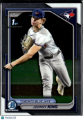 Johnny King 2024 Bowman Chrome 1st Toronto Blue Jays