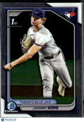 Johnny King 2024 Bowman Chrome 1st Toronto Blue Jays