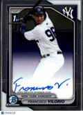 Francisco Vilorio 2024 Bowman Chrome 1st Auto Autograph New York Yankees