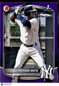 Richard Matic 2025 Bowman 1st Purple /250 New York Yankees