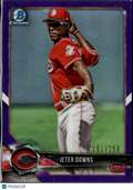 Jeter Downs 2018 Bowman Chrome Purple /250 Cincinnati Reds