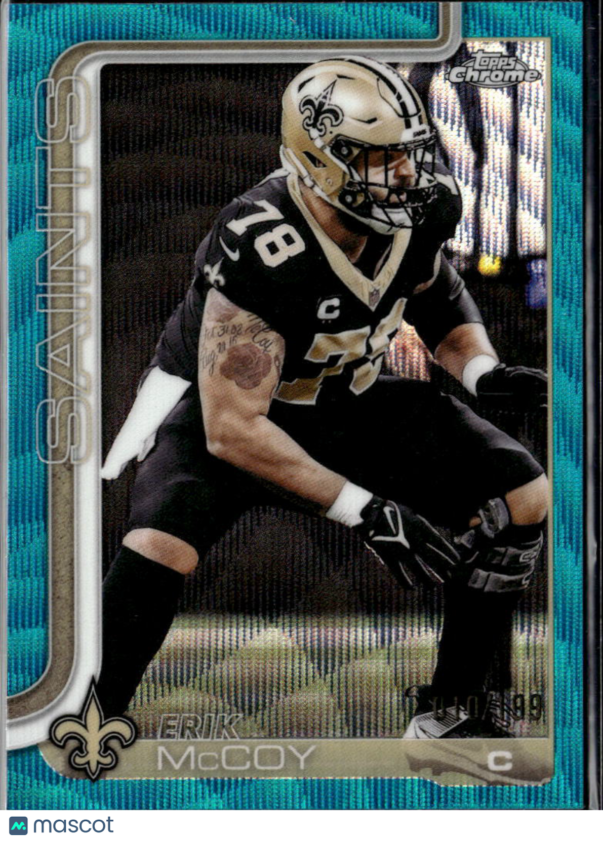 Erik McCoy 2025 Topps Chrome Teal Wave 10/199 New Orleans Saints