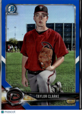 Taylor Clarke 2018 Bowman Chrome Blue Refractor /150 Arizona Diamondbacks