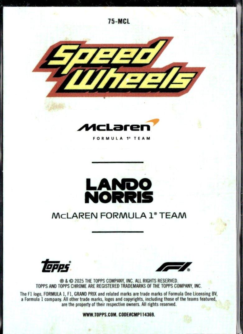 Lando Norris 2025 Topps Chrome F1 Speed Wheels McLaren Formula 1 Team