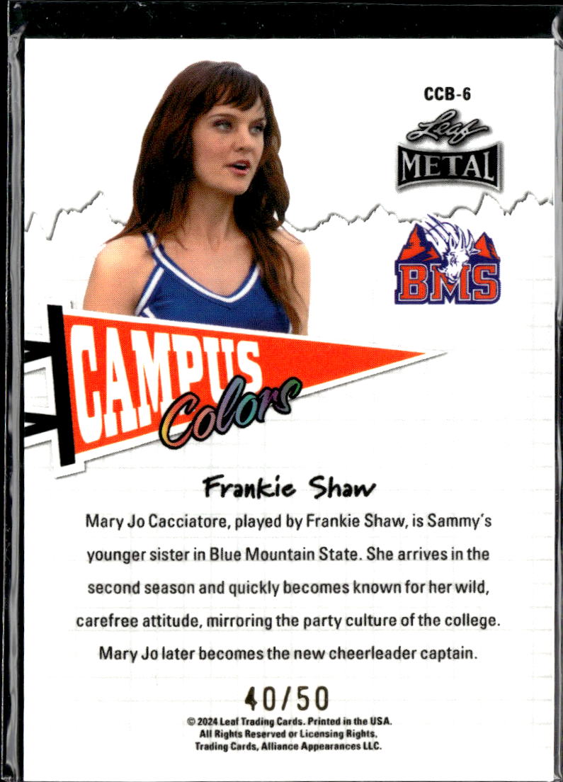 Frankie Shaw 2024 Leaf Metal Campus Colors 40/50 #CCB-6