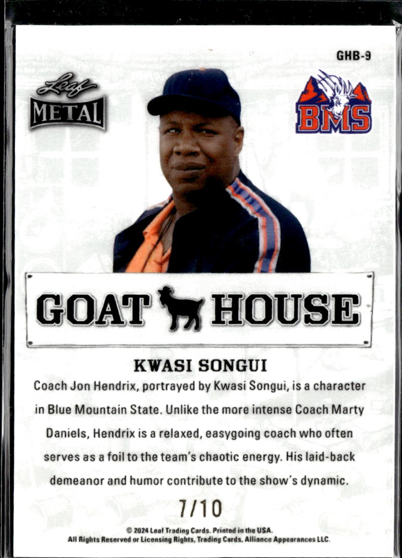 Kwasi Songui 2024 Leaf Metal Blue Mountain State Goat House 7/10 #GHB-9