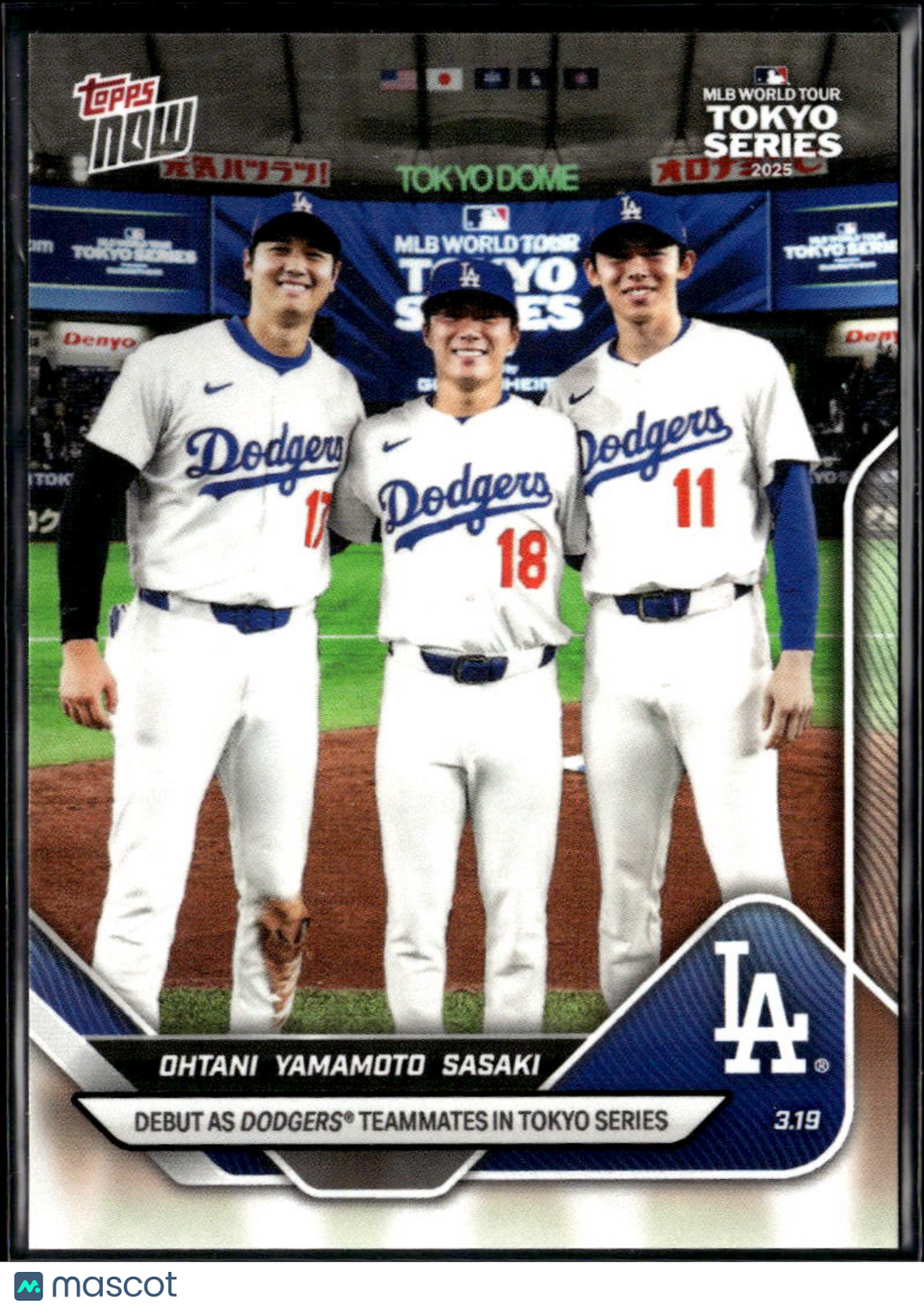 Roki Sasaki Yoshinobu Yamamoto Shohei Ohtani 2025 Topps Now LA Dodgers #7