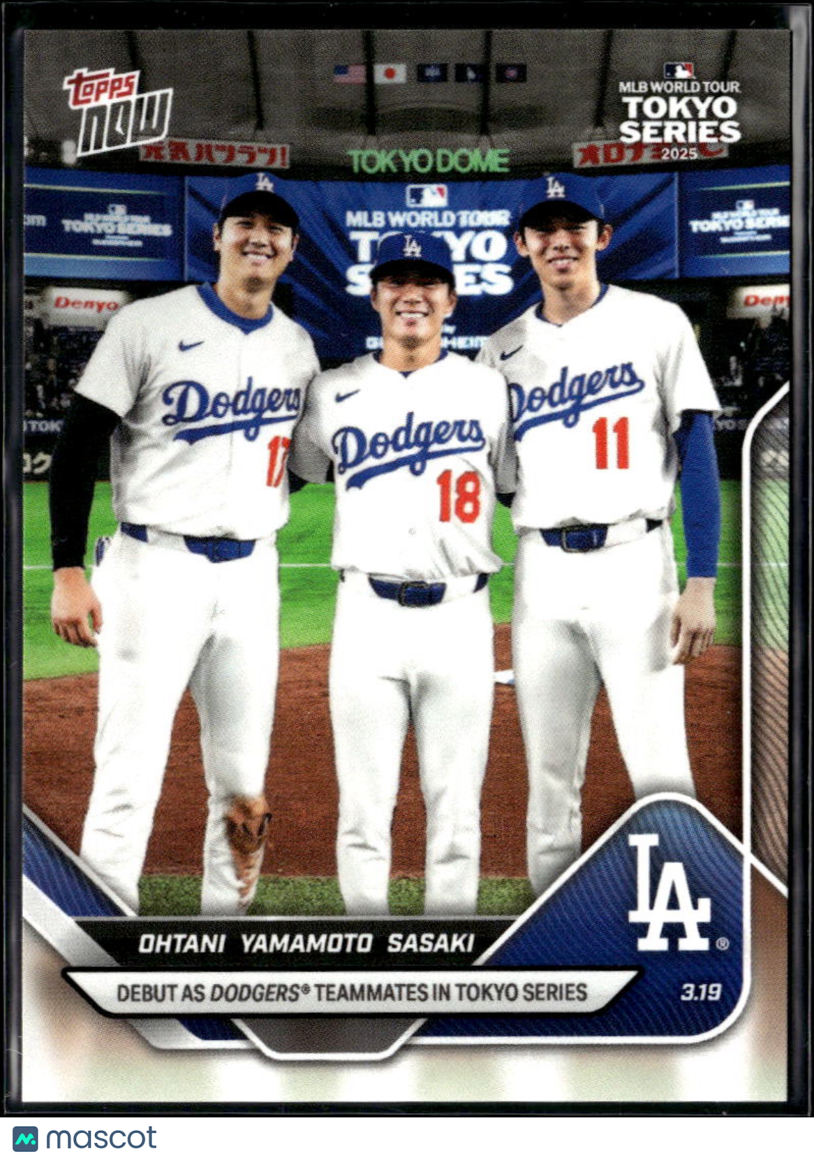Roki Sasaki Yoshinobu Yamamoto Shohei Ohtani 2025 Topps Now LA Dodgers #7