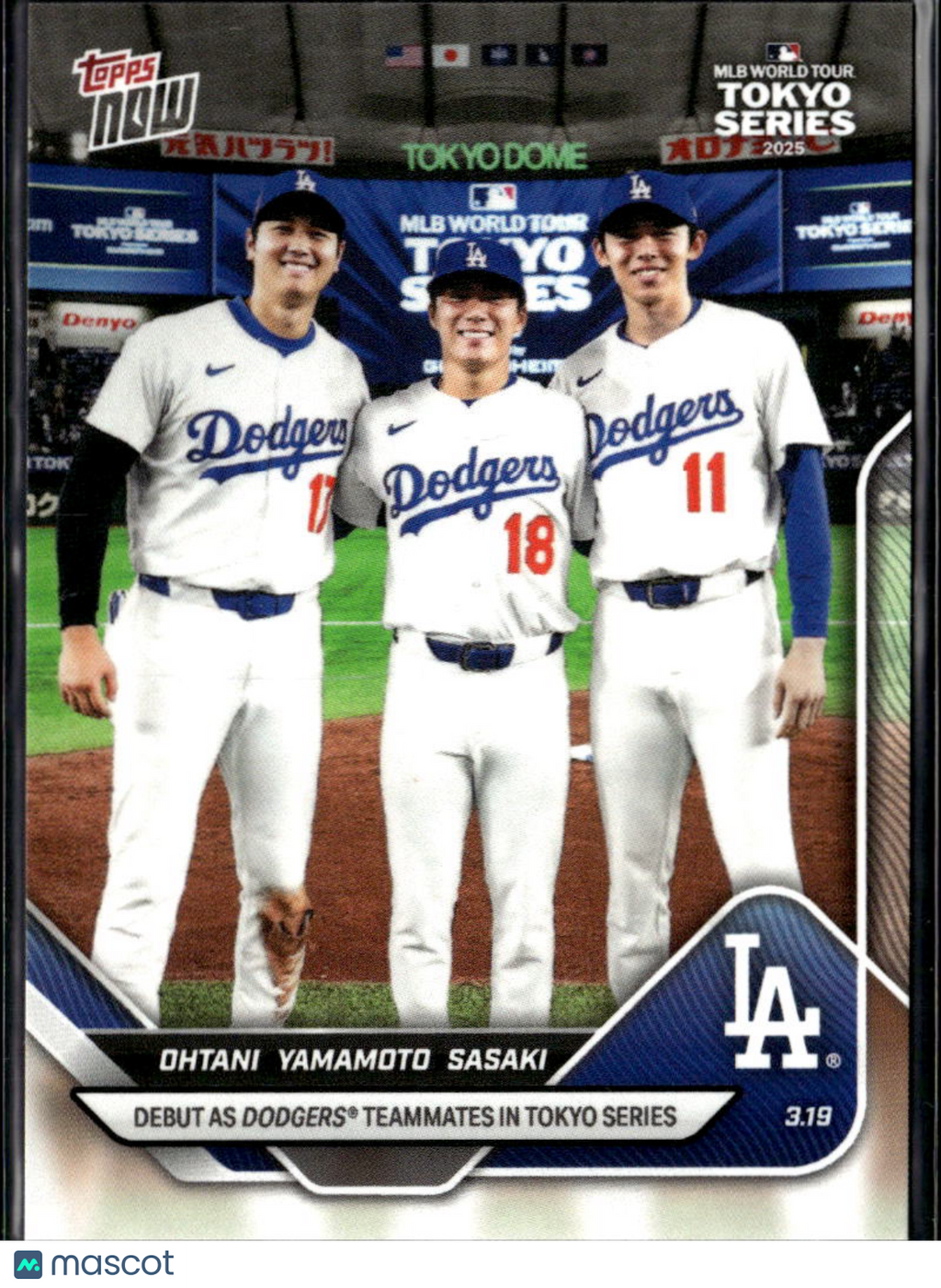 Roki Sasaki Yoshinobu Yamamoto Shohei Ohtani 2025 Topps Now LA Dodgers #7