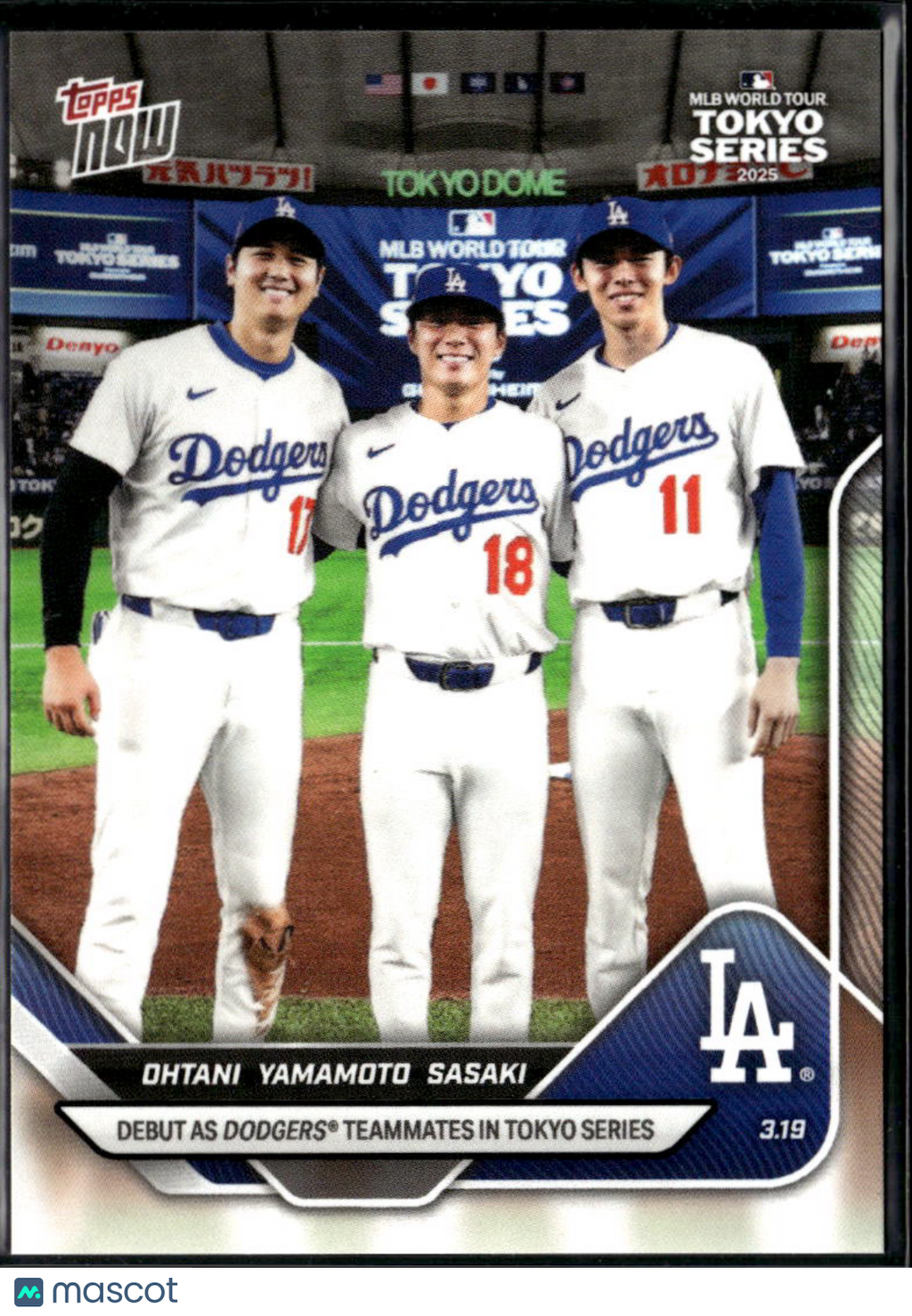 Roki Sasaki Yoshinobu Yamamoto Shohei Ohtani 2025 Topps Now LA Dodgers #7