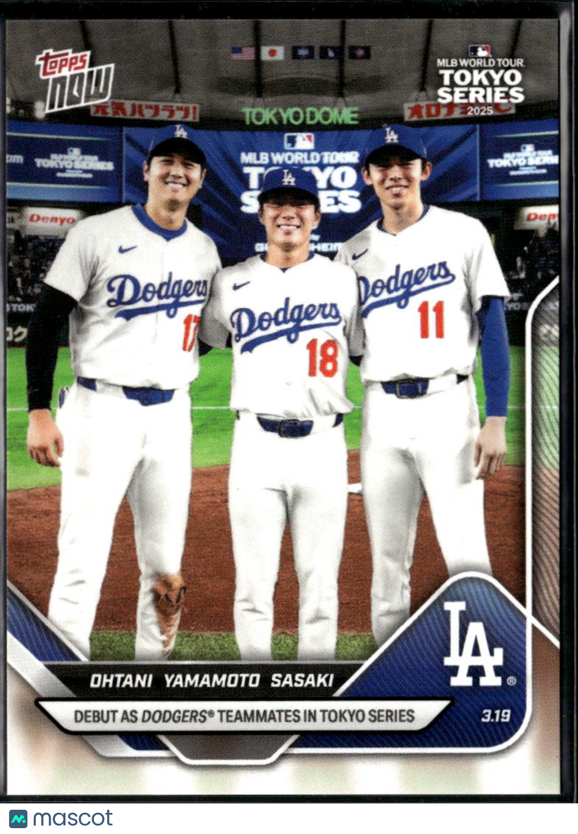 Roki Sasaki Yoshinobu Yamamoto Shohei Ohtani 2025 Topps Now LA Dodgers #7