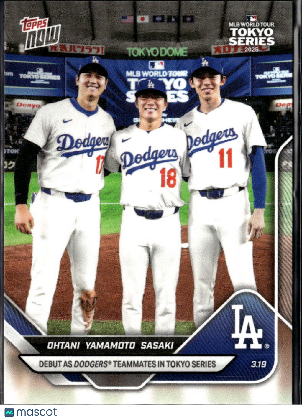 Roki Sasaki Yoshinobu Yamamoto Shohei Ohtani 2025 Topps Now LA Dodgers #7
