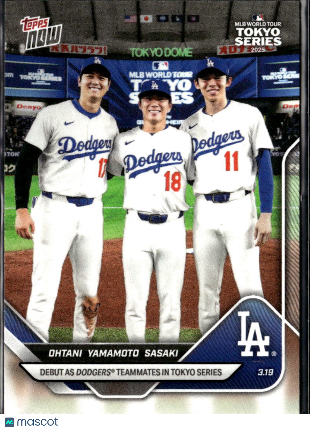 Roki Sasaki Yoshinobu Yamamoto Shohei Ohtani 2025 Topps Now LA Dodgers #7
