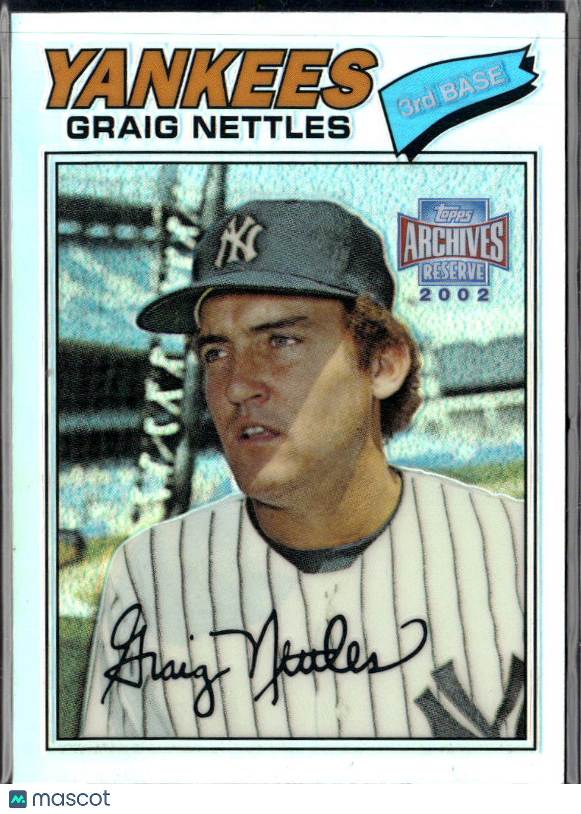 Graig Nettles 2002 Topps Archives Reserve Refractor New York Yankees