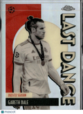 Gareth Bale 2026 Topps Chrome Last Dance Real Madrid C.F.