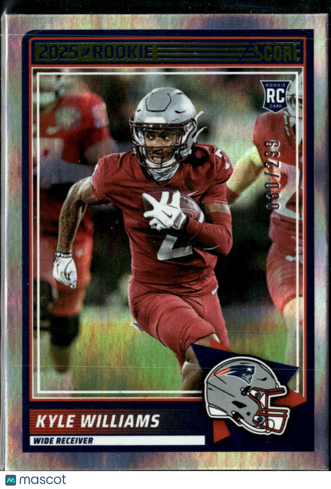 Kyle Williams 2025 Score RC Rookie /299 New England Patriots